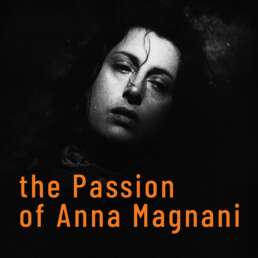 the passion of anna magnani vimeo ott series banner 3000x3000 N Z scaled