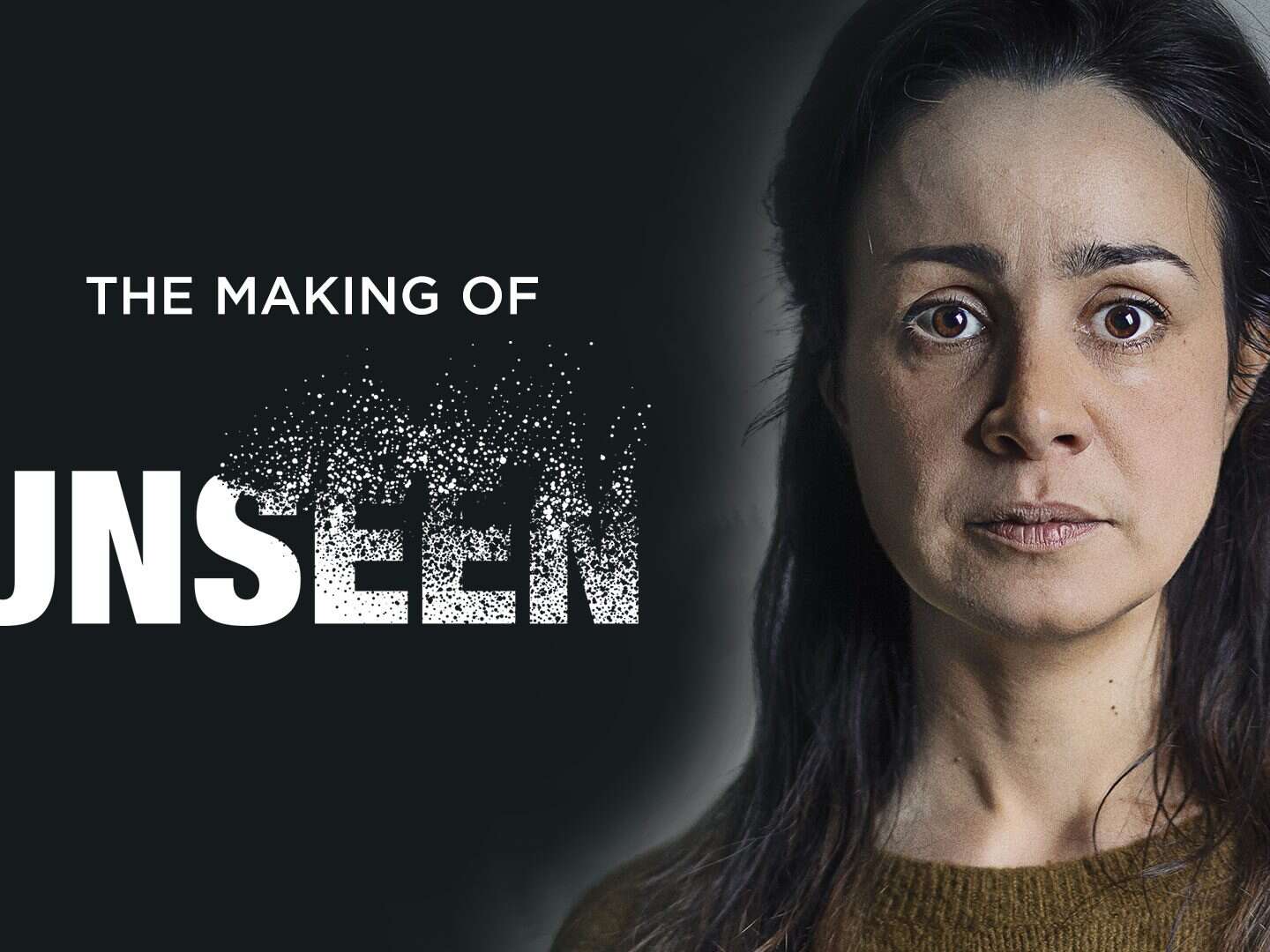 the making of unseen promo 9 1920x1080 2